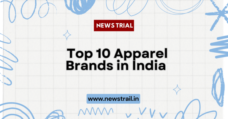 Top 10 Apparel Brands in India