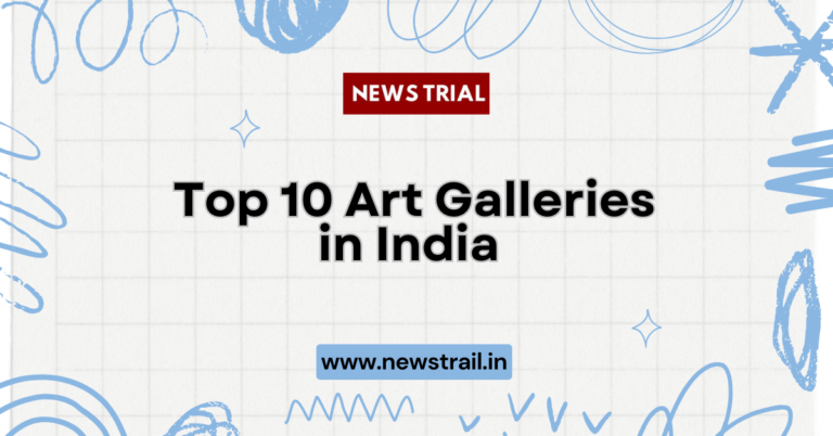 Top 10 Art Galleries in India