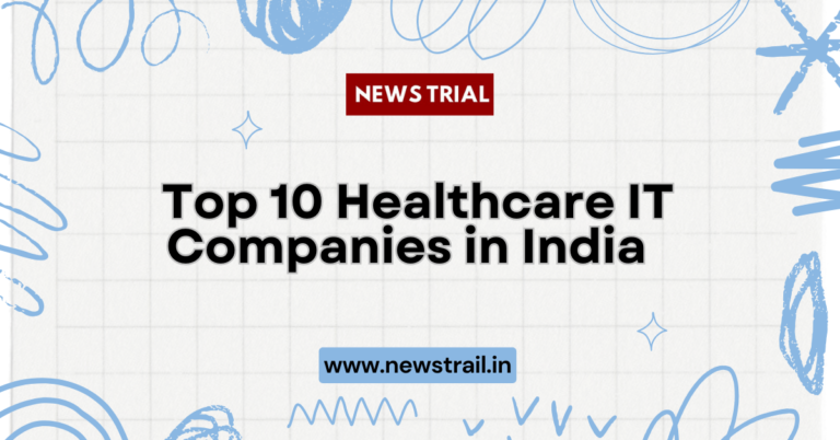 Top 10 Healthcare IT Companies in India