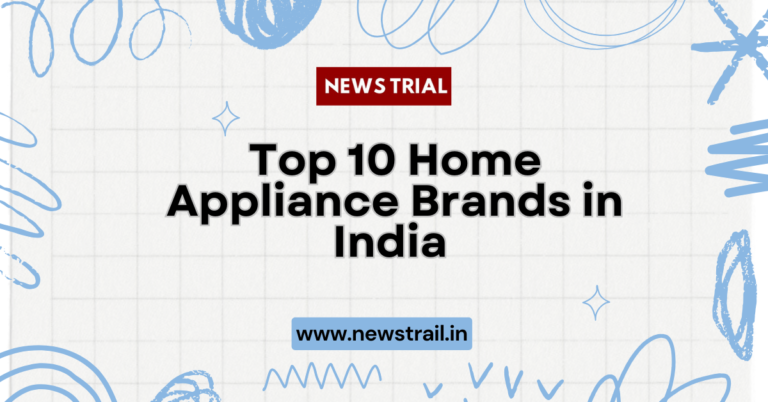 Top 10 Home Appliance Brands in India