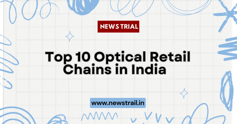 Top 10 Optical Retail Chains in India