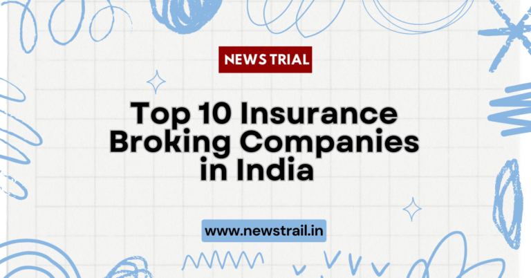 Top 10 Insurance Broking Companies in India