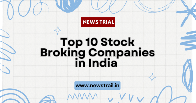 Top 10 Stock Broking Companies in India