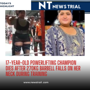 17-Year-Old Powerlifting Champion Dies After 270kg Barbell Falls on Her Neck During Training