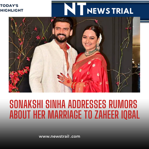 Sonakshi Sinha Addresses Rumors About Her Marriage to Zaheer Iqbal